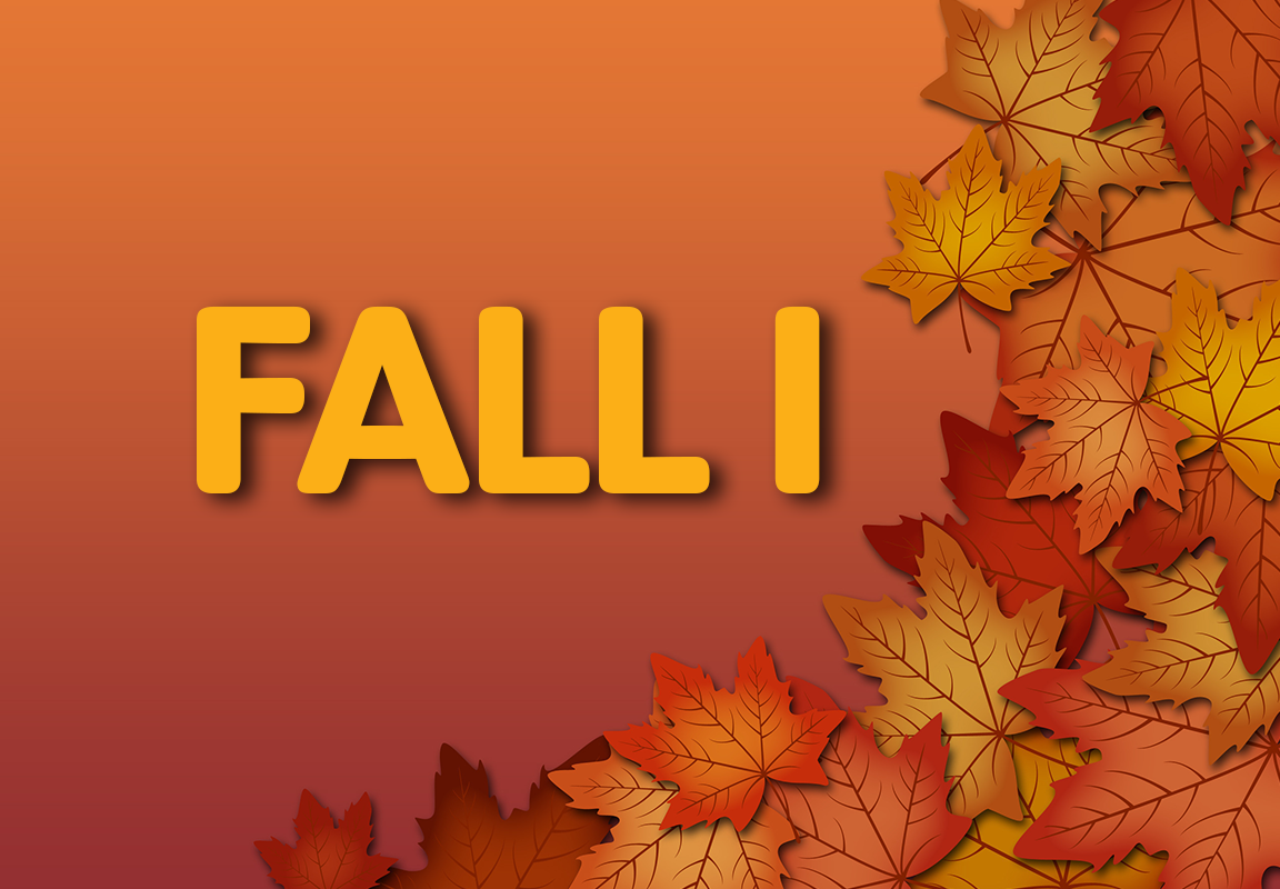 Fall I