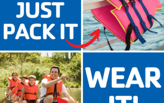Don't just pack it, wear it! Family of four with life vests on in a canoe compared to a life vest not being worn