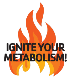 Ignite Your Metabolism