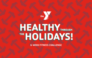 YMCA Healthy through the Holidays 6-Week Fitness Challenge