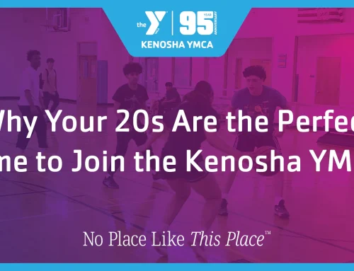 Why Your 20s Are the Perfect Time to Join the Kenosha YMCA